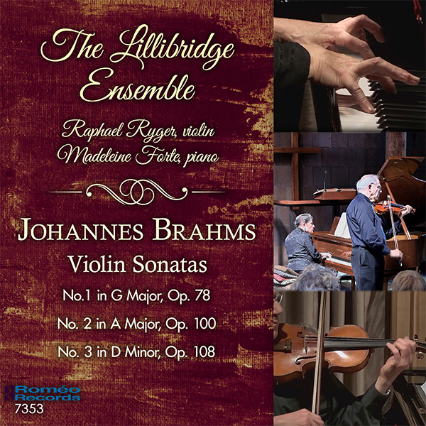 Lillibridge Ensemble: Brahms Violin Sonatas